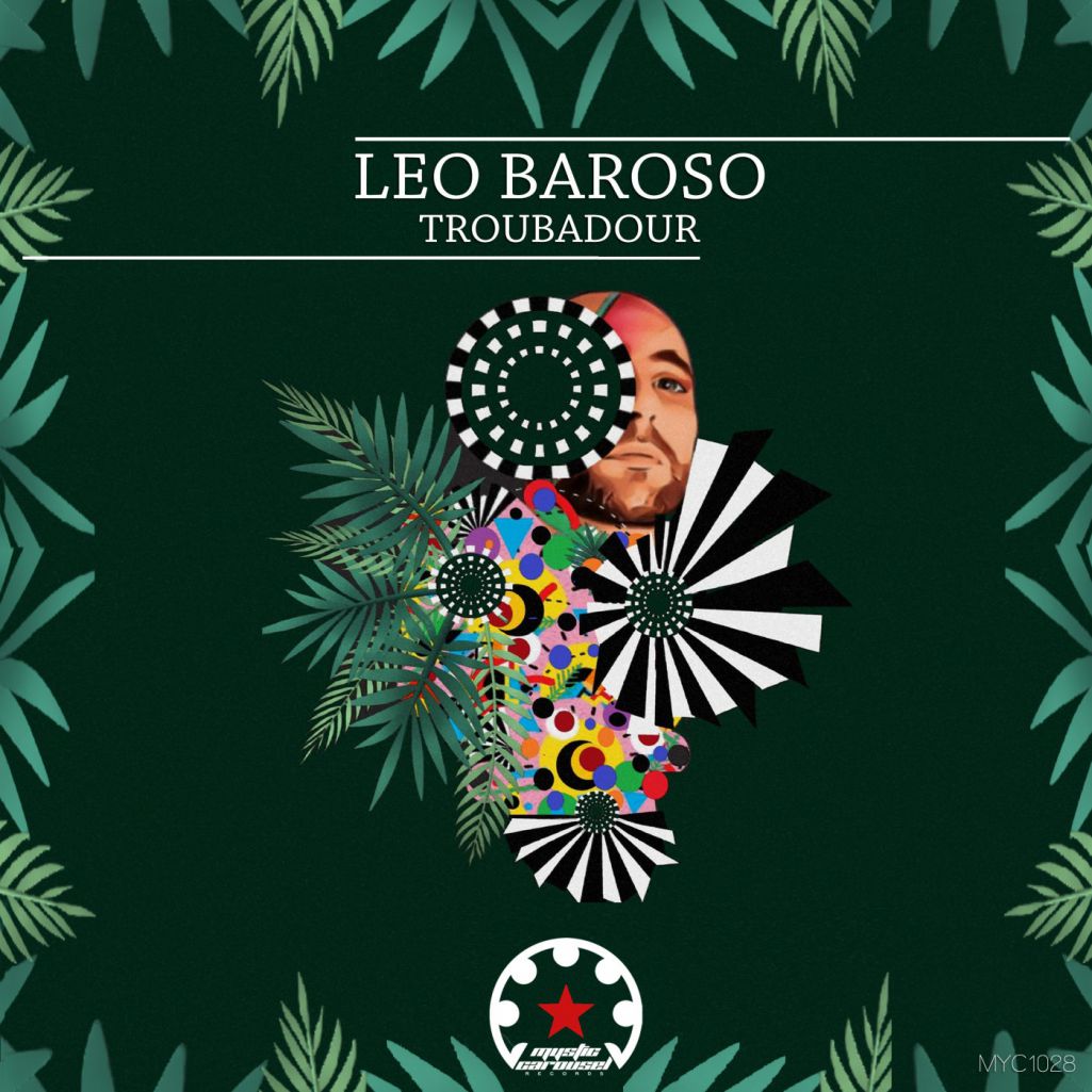 Leo Baroso - Troubadour [MYC1028]